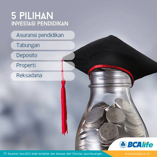 BCA Life - 5 Pilihan Investasi Pendidikan